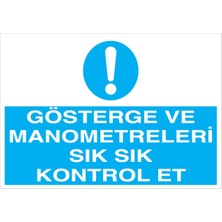 1Beyaz Reklam Gösterge ve Manometreleri Uyarı Tabelası - 50 x 70 Foreks - M87