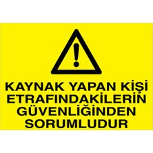 1Beyaz Reklam Kaynak Yapan Kişi... Uyarı Tabelası - 20x30 Alüminyum Kompozit Panel - KAY5