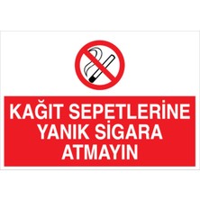 1Beyaz Reklam Kağıt Sepetlerine Sigara Atmayın Uyarı Tabelası - 50 x 70 Foreks - SİG13