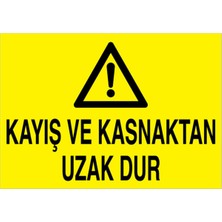 1Beyaz Reklam Kayış Ve Kasnaktan Uzak Dur Uyarı Tabelası - 50x70 Alüminyum Kompozit Panel - M79