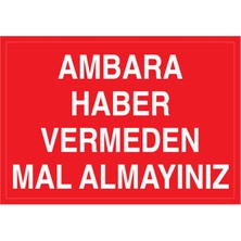 1Beyaz Reklam Ambara Haber Vermeden Mal Almayınız Uyarı Tabelası - 35 x 50 Alüminyum Kompozit Panel - Ird3