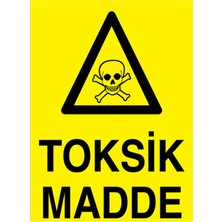 1Beyaz Reklam Toksik Madde Uyarı Tabelası - 50x70 Foreks - ZM9