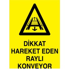 1Beyaz Reklam Dikkat Hareket Eden... Uyarı Tabelası - 70x100 Alüminyum Kompozit Panel - KBK1
