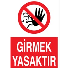 1Beyaz Reklam Girmek Yasaktır Uyarı Tabelası - 35x50 Alüminyum Kompozit Panel - GÇ6