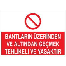 1Beyaz Reklam Bantların Üzerinden Ve Uyarı Tabelası - 70 x 100 Alüminyum Kompozit Panel - Kbk4