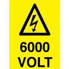 1Beyaz Reklam 6000 Volt Uyarı Tabelası - 35x50 Alüminyum Kompozit Panel - VOL9