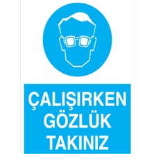 1Beyaz Reklam Çalışırken Gözlük Takınız Uyarı Tabelası - 50 x 70 Alüminyum Kompozit Panel - Gk4