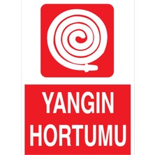 1Beyaz Reklam Yangın Hortumu Uyarı Tabelası - 20x30 Foreks - Y48