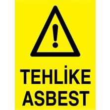 1Beyaz Reklam Tehlike Asbest Uyarı Tabelası - 50x70 Foreks - TM29