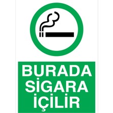 1Beyaz Reklam Burada Sigara İçilir Uyarı Tabelası - 70x100 Foreks - SİG25
