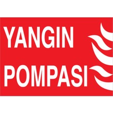 1Beyaz Reklam Yangın Pompası Uyarı Tabelası - 20 x 30 Foreks - Y42