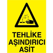 1Beyaz Reklam Tehlike Aşındırıcı Asit Uyarı Tabelası - 20x30 Foreks - KM19