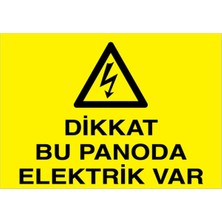 1Beyaz Reklam Dikkat Bu Panoda Elektrik Var Uyarı Tabelası - 70x100 Foreks - PAN7