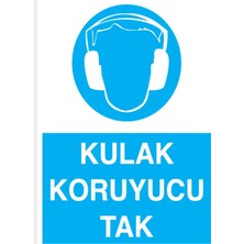 1Beyaz Reklam Kulak Koruyucu Tak Uyarı Tabelası - 20 x 30 Foreks - KK11