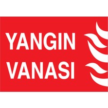 1Beyaz Reklam Yangın Vanası Uyarı Tabelası - 20x30 Foreks - Y17