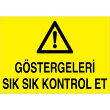1Beyaz Reklam Göstergeleri Kontrol Et  Uyarı Tabelası - 20x30 Foreks - M89