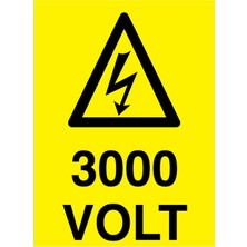 1Beyaz Reklam 3000 Volt Uyarı Tabelası - 20x30 Foreks - VOL10