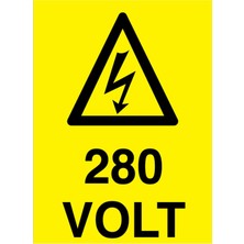 1Beyaz Reklam 280 volt Uyarı Tabelası - 20x30 Foreks - VOL16