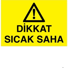 1Beyaz Reklam Dikkat Sıcak Hava Uyarı Tabelası - 50x70 Alüminyum Kompozit Panel - HSS6