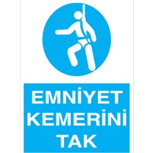1Beyaz Reklam Emniyet Kemerini Tak Uyarı Tabelası - 70x100 Foreks - EKDT7