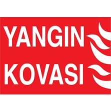 1Beyaz Reklam Yangın Kovası Uyarı Tabelası - 35 x 50 Foreks - Y44