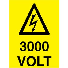 1Beyaz Reklam 3000 Volt Uyarı Tabelası - 35 x 50 Foreks - VOL10
