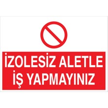 1Beyaz Reklam Uyarı Tabelası - 20x30 Foreks - E64