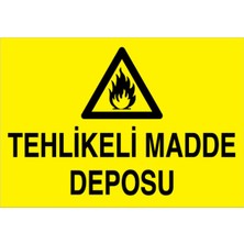 1Beyaz Reklam Tehlikeli Madde Deposu Uyarı Tabelası - 70x100 Foreks - TM1