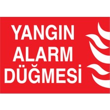 1Beyaz Reklam Yangın Alarm Düğmesi Uyarı Tabelası - 20x30 Foreks - Y32