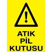 1Beyaz Reklam Atık Pil Kutusu Uyarı Tabelası - 20 x 30 Foreks - Pa2