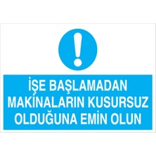 1Beyaz Reklam İşe Başlamadan Uyarı Tabelası - 70 x 100 Foreks - M97