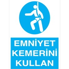 1Beyaz Reklam Emniyet Kemerini Kullan Uyarı Tabelası - 50x70 Foreks - EKDT8