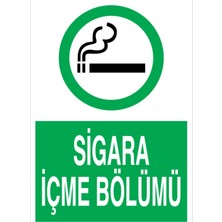 1Beyaz Reklam Sigara İçme Bölümü Uyarı Tabelası - 50x70 Foreks - SİG24