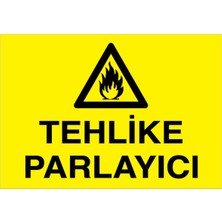 1Beyaz Reklam Tehlike Parlayıcı Uyarı Tabelası - 20x30 Foreks - YP25