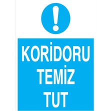 1Beyaz Reklam Koridoru Temiz Tut Uyarı Tabelası - 70x100 Foreks - TD36