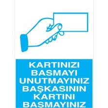1Beyaz Reklam Kartınızı Basmayı... Uyarı Tabelası - 50x70 Foreks - İYF15