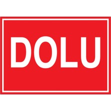 1Beyaz Reklam Dolu Uyarı Tabelası - 20x30 Foreks - Ç11