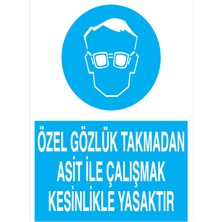 1Beyaz Reklam Özel Gözlük Takmadan Asit Uyarı Tabelası - 50x70 Foreks - GK19