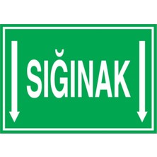 1Beyaz Reklam Sığınak Uyarı Tabelası - 35x50 Foreks - S2