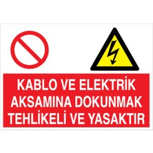 1Beyaz Reklam Kablo Ve Elektrik Aksamına... Uyarı Tabelası - 35x50 Foreks - K4