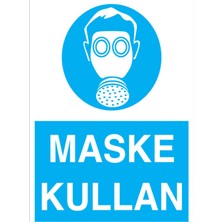 1Beyaz Reklam Maske Kullan Uyarı Tabelası - 20x30 Foreks - TGM7