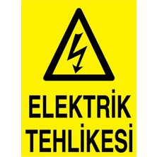 1Beyaz Reklam Elektrik Tehlikesi Uyarı Tabelası - 35x50 Foreks - E29