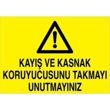 1Beyaz Reklam Kayış Ve Kasnak... Uyarı Tabelası - 35x50 Foreks - M76