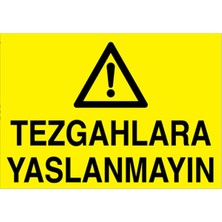 1Beyaz Reklam Tezgahlara Yaslanmayın Uyarı Tabelası - 70 x 100 Foreks - Tpcf6
