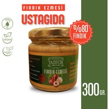 Ustagıda Tazecik Fındık Ezmesi %80 Fındık (Doğal-Koruyucusuz-Vegan)