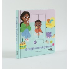 Hareketli Büyüyorum Serisi 1: Emziğimi Bırakıyorum - İlaria Falorsi