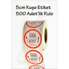 5cm Afiyet Olsun Etiketi 500'LÜK Rulo Kuşe Etiket- Enjoy Your Meal