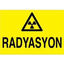 1Beyaz Reklam Radyasyn Uyarı Tabelası - 20x30 Foreks - RLI4