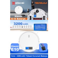 Xiaomi Robot Vacuum E10 3200mAh Robot Süpürge Bataryası - Gerçek Kapasite, Maksimum Güvenlik