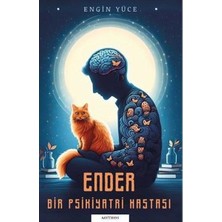 Ender   Bir Psikiyatri Hastası